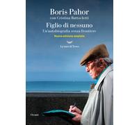 Figlio di nessuno. Un'autobiografia senza frontiere - 2022 - La n