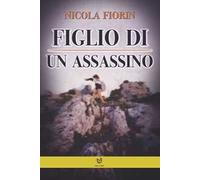 Figlio di un assassino