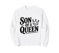 Figlio di Una Regina Figlio Orgoglioso di Una Donna Forte Idea Felpa