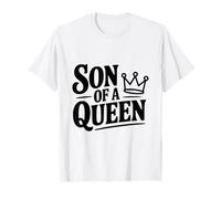 Figlio di Una Regina Figlio Orgoglioso di Una Donna Forte Idea Maglietta