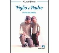 Figlio e padre. In due per strada