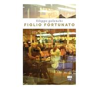 Figlio fortunato