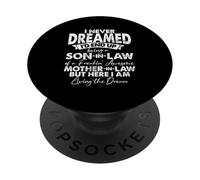 Figlio In Legge Di Una Suocera Famiglia Divertente Umorismo Bambino PopSockets PopGrip Adesivo