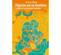 Figuras en la Sombra: Camino de la Asistencia Educativa