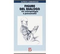 Figure del dialogo. Tra antropologia e psicoanalisi