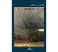 Libri Vittorio Coletti - Figure Della Crisi #01