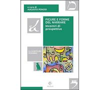 Figure e forme del narrare. Incontri di prospettive - [Milella]