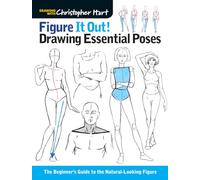 Christopher Hart Figure It Out Drawing Essential Poses (Tascabile)