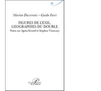 Figures de l'exil. Geographie du double - Marion Duvernois - Perrone, 2014