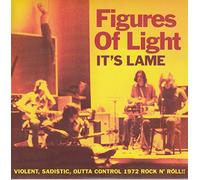 Figures Of Light - 7-It'S Lame