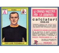 FIGURINA CALCIATORI PANINI 1968/69 - NUOVA/NEW - PIZZABALLA - ROMA