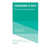Figuring It Out: The Search for Meaningful Metrics