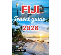 FIJI TRAVEL GUIDE 2026