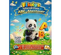 Fikoly ABC-Mitmachbuch: 26 Lieder zum Lernen & Schreiben: Das interaktive Alphabet-Abenteuer für Kinder von 4 bis 7 Jahren - Malen, Singen & Schreiben lernen mit dem Panda (Inkl. QR-Codes & Diplom)