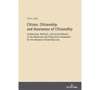 Fikret Çelik Citizen, Citizenship and Awareness of Citizenship (Tascabile)
