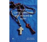 Fikry Andrawes Alison Orr-Andrawes Copts and Muslims in Egypt (Copertina rigida)