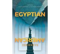 Fikry Andrawes Mahmoud El-Shazly Egyptian-American Journeys (Tascabile)