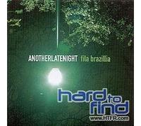 Fila Brazillia - Another Late Night