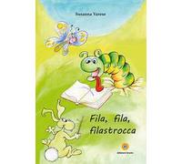 Fila, fila, filastrocca