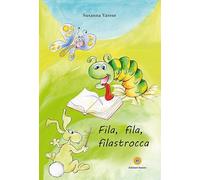 Fila, fila, filastrocca