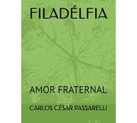 FILADÉLFIA: AMOR FRATERNAL