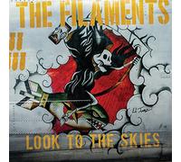 Filaments - Look To The Skies