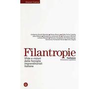 Filantropie. Sfide e visioni delle famiglie imprenditoriali italiane
