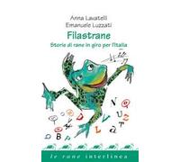 Filastrane. Storie di rane in giro per l'Italia