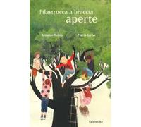 Filastrocca a braccia aperte. Ediz. a colori
