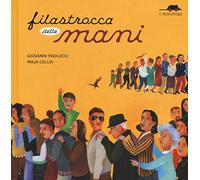 Filastrocca delle mani. Ediz. a colori
