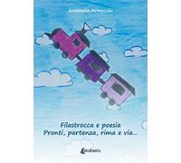 Filastrocca e poesia. Pronti, partenza, rima e via - [EBS Print]