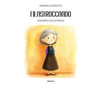 Filastroccando. Giocando con le parole