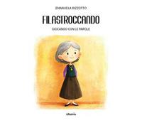 Filastroccando. Giocando con le parole