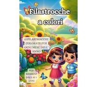 FILASTROCCHE A COLORI: 12 FILASTROCCHE COLORATE , UNA PER OGNI MESE DELL'ANNO
