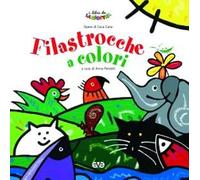 Filastrocche a colori. Ediz. illustrata