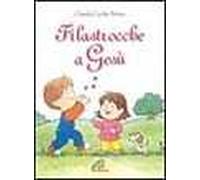 Filastrocche a Gesù. Ediz. illustrata