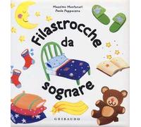 Filastrocche da sognare. Ediz. illustrata