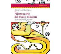 Filastrocche del matto mattone. Quando le parole giocano