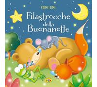 Filastrocche della buonanotte. Ediz. a colori