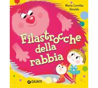 Filastrocche della rabbia. Ediz. a colori