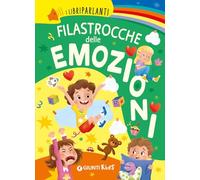 Filastrocche delle emozioni. I libri parlanti. Ediz. a colori