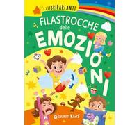 Filastrocche delle emozioni. I libri parlanti. Ediz. a colori