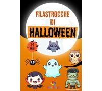 Filastrocche di Halloween per bambini - Halloween - tante filastrocche spaventose e divertenti in questo libro di Halloween per bambini da 2 a 7 anni!
