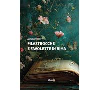 Filastrocche e favolette in rima. Ediz. a colori