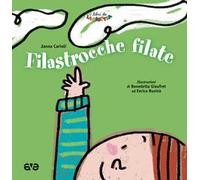 Filastrocche filate. Ediz. a colori