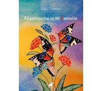 Filastrocche in miBemolle. Ediz. illustrata