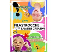Filastrocche per bambini creativi. Con QR Code