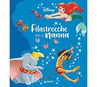 Filastrocche per la nanna. Ediz. a colori