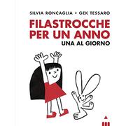 Filastrocche per un anno. Una al giorno. Ediz. a colori