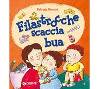 Filastrocche scaccia bua. Ediz. a colori